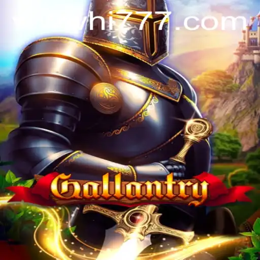 Exploring Gallantry: An Exciting New Adventure in the World of Gaming