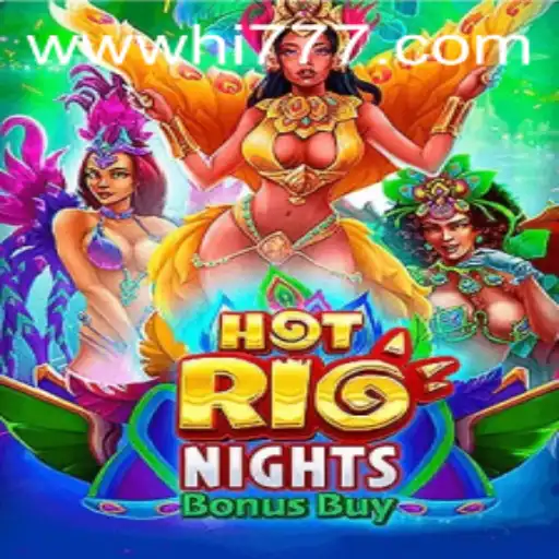 Exploring HotRioNightsBonusBuy: A Tropical Gaming Adventure with Hi777.COM