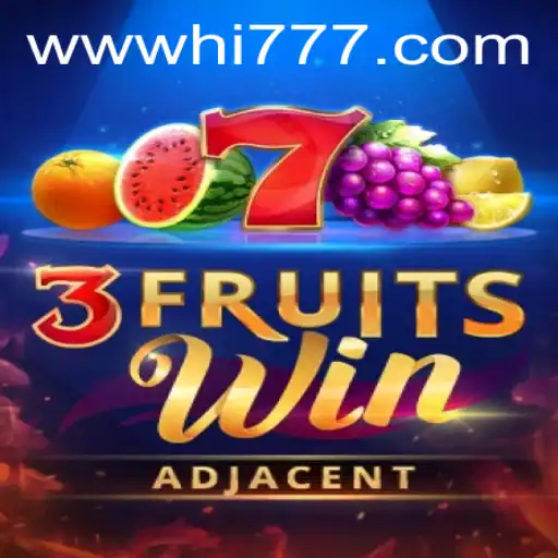 Discovering the Excitement of 3FruitsWin: A Fresh Take on Online Gaming with Hi777.COM